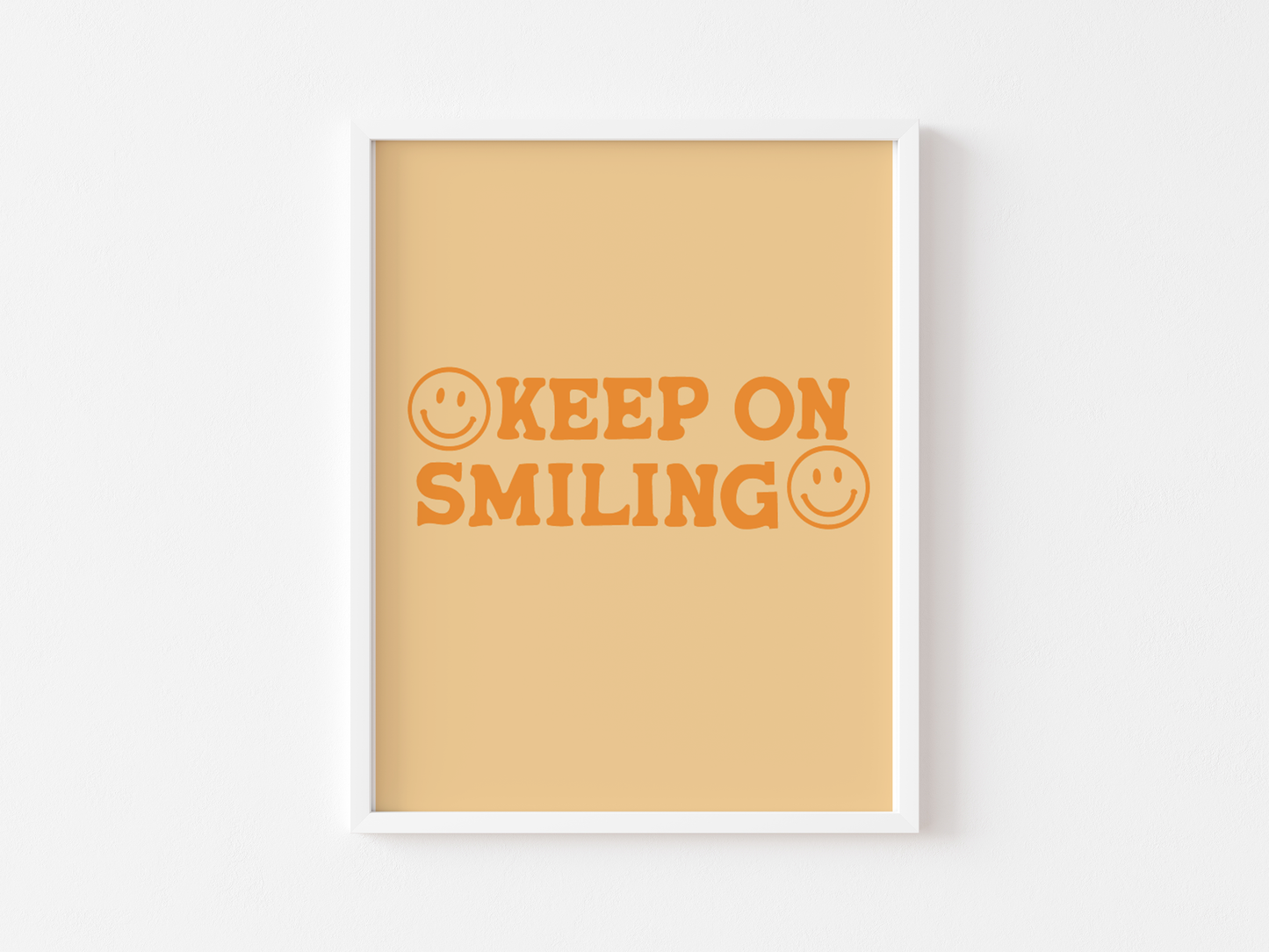 Keep on smiling print